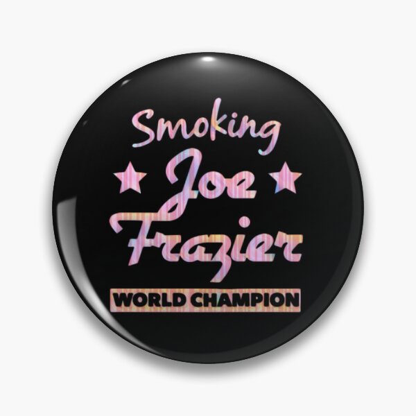 Item preview, Smokin’ Joe Frazier — World Champion Typography designed and sold by creativerooney.
