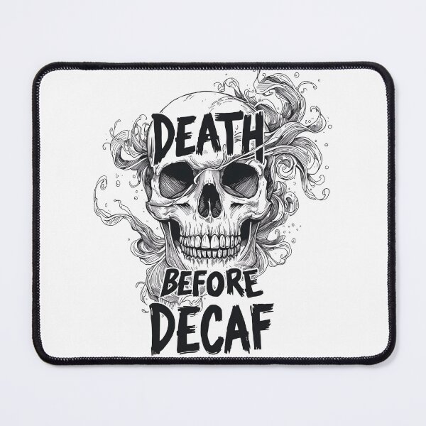 Item preview, Death Before Decaf • Coffee Skull Doodle Art designed and sold by Erik Visnievskij.