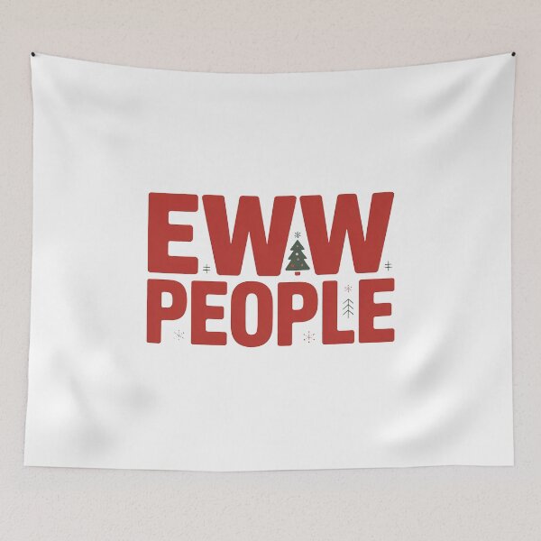 Item preview, Eww People Funny Christmas designed and sold by MonkiFlipp.