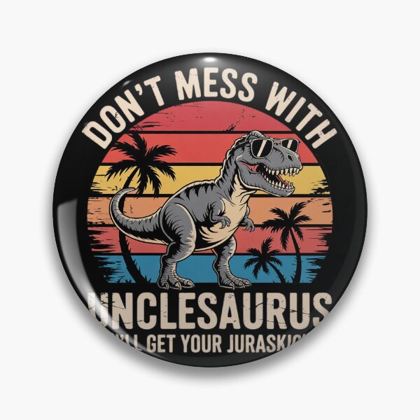 Item preview, Don't Mess With Unclesaurus You'll Get Jurasskicked Uncle  designed and sold by KonstanKoraner.