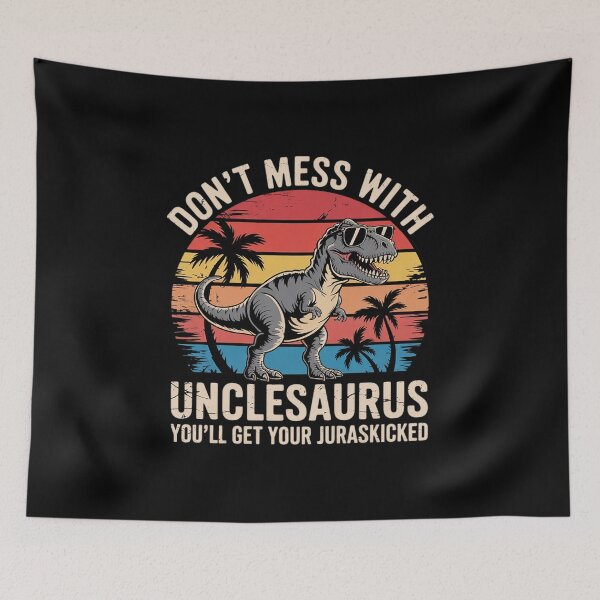 Item preview, Don't Mess With Unclesaurus You'll Get Jurasskicked Uncle  designed and sold by KonstanKoraner.