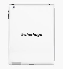 #wherhugo Sleek iPad Case/Skin