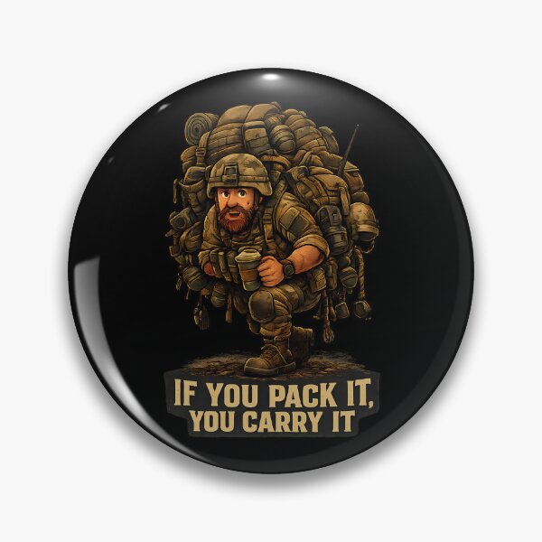 Item preview, IF YOU PACK IT, YOU CARRY IT designed and sold by Tactical Override.