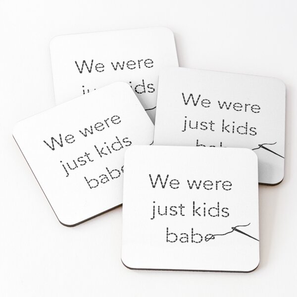 Item preview, loml- We were just kids babe designed and sold by Mastermind Designs.