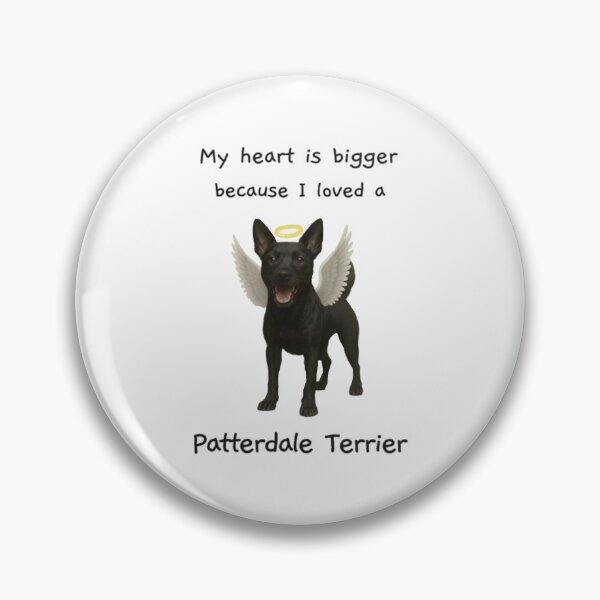 Item preview, My heart is bigger because I loved a patterdale terrier designed and sold by RennlyDesigns.