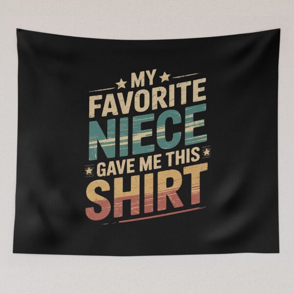 Item preview, My Favorite Niece Gave Me This for Uncle & Aunt  designed and sold by KonstanKoraner.