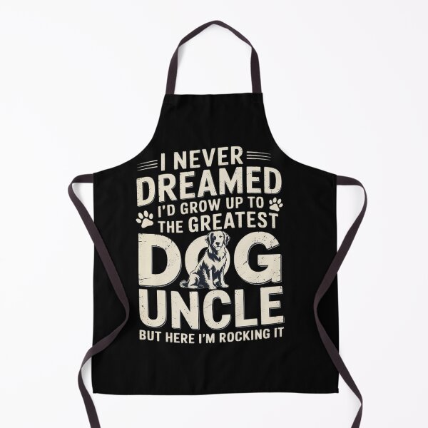Item preview, Never Dreamed To Be Greatest Dog Uncle Uncle designed and sold by KonstanKoraner.