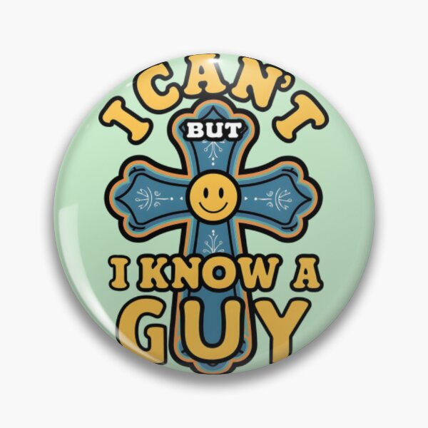 Item preview, I Can't But I Know A Guy designed and sold by RacheleStore.