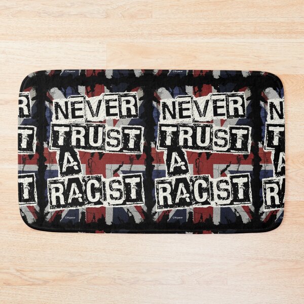Item preview, NEVER TRUST A RACIST designed and sold by Paparaw.