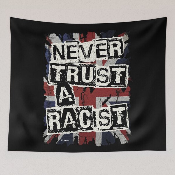 Item preview, NEVER TRUST A RACIST designed and sold by Paparaw.