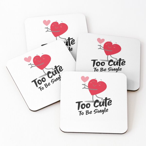 Item preview, Too Cute To Be Single with Heart designed and sold by DakotaValkyrie.