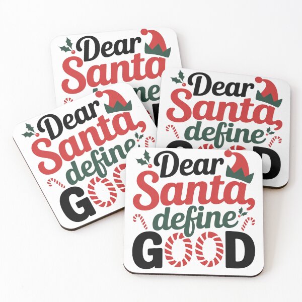 Item preview, Dear Santa Define Good designed and sold by SwiftPicksStore.