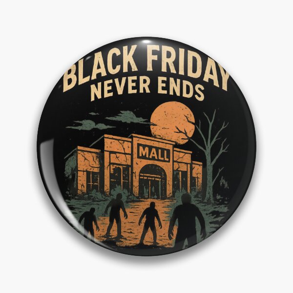 Item preview, Undead Mall Black Friday Never Ends designed and sold by Retr0Tshirts.