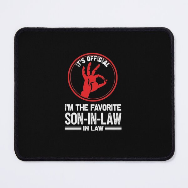 Item preview, It's Official I'm The Favorite Son In Law designed and sold by ALIT0PDESIGN.