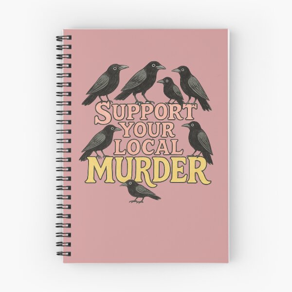 Item preview, Support your Local Murder designed and sold by FrictionMaxxing.