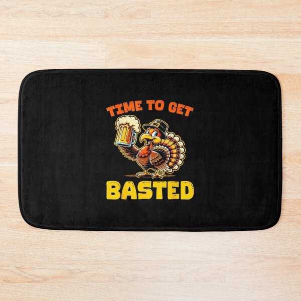 Item preview, Funny Thanksgiving Time To Get Basted Turkey Beer Lover  designed and sold by JEFDodsonArt.