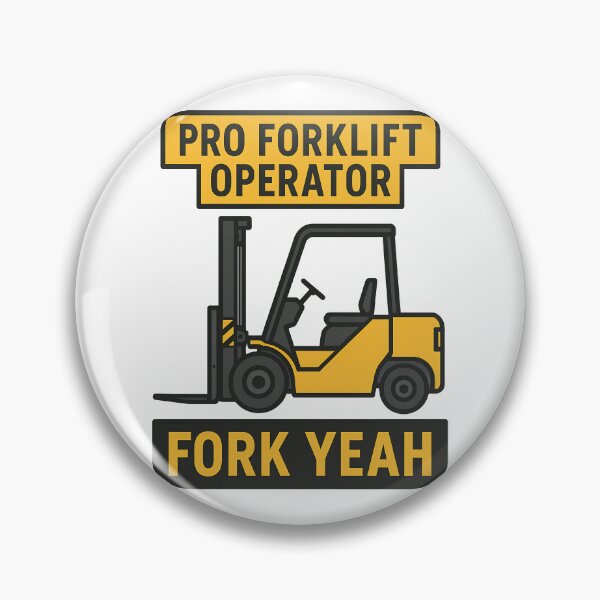 Item preview, Pro Forklift Operator Fork Yeah Warehouse Humor Design designed and sold by TeeTimeTreasure.