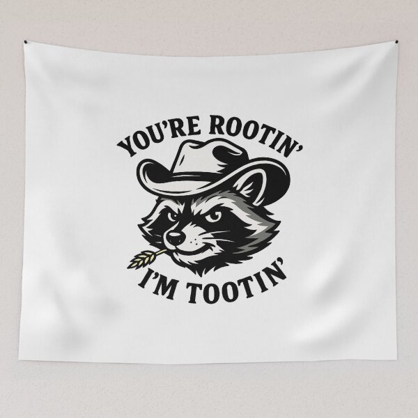 Item preview, You're Rootin' I'm Tootin' designed and sold by Hansompants.