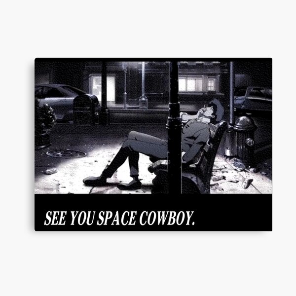 Cowboy Bebop See You Space Cowboy Canvas Print