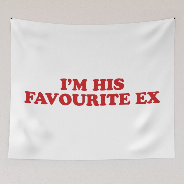 Item preview, I'm His Favourite Ex – Sarcastic Relationship Humor designed and sold by CurlyDude.