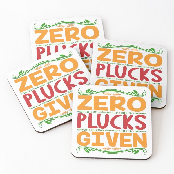 Item preview, Bold Zero Plucks Given Funny Sassy Statement Design designed and sold by Maniutek.
