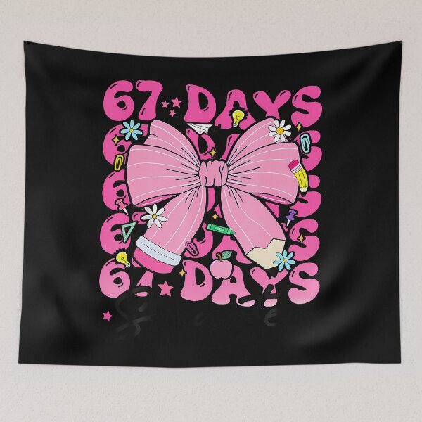 Item preview, 67Th Day Of School 67 Days Smarter Coquette Bow Teacher Kids designed and sold by MadalynKiehn.