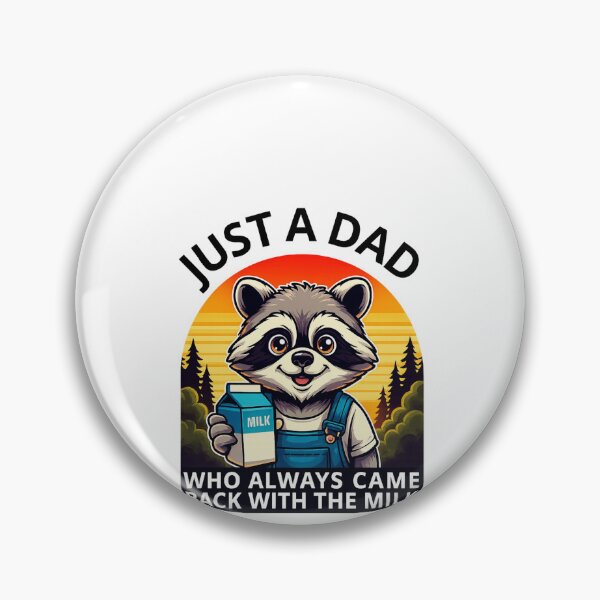 Item preview, Just a Dad Who Always Came Back With the Milk — Funny Dad Humor designed and sold by artcultreone.