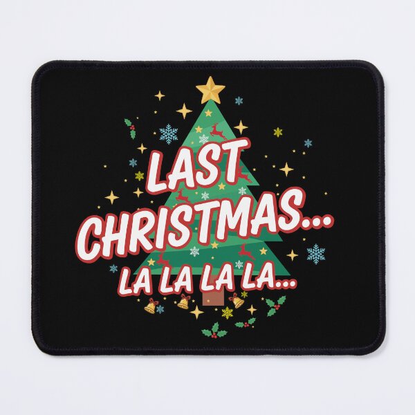 Item preview, Last Christmas La La La Holiday Song Lyric Tree designed and sold by Jack’s Shirts Craft.