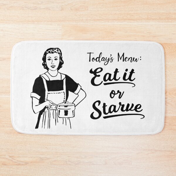 Item preview, Retro 1950s Housewife Today's Menu Eat It Or Starve Kitchen Design designed and sold by RetroMaggie.