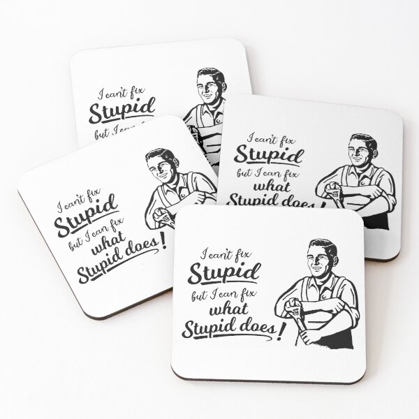 Item preview, I Can't Fix Stupid But I Can Fix What Stupid Does Retro Mancave Design designed and sold by RetroMaggie.