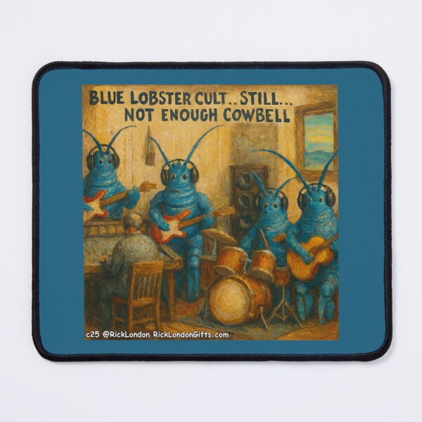 Item preview, Blue Lobster Cult: Still Shell-Shocked by the Cowbell Crisis designed and sold by Rick London Gifts.