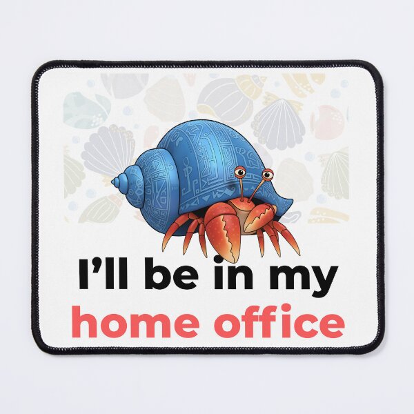 Item preview, Hermit Crab Home Office - Funny Work From Home Art designed and sold by HumTumMe.