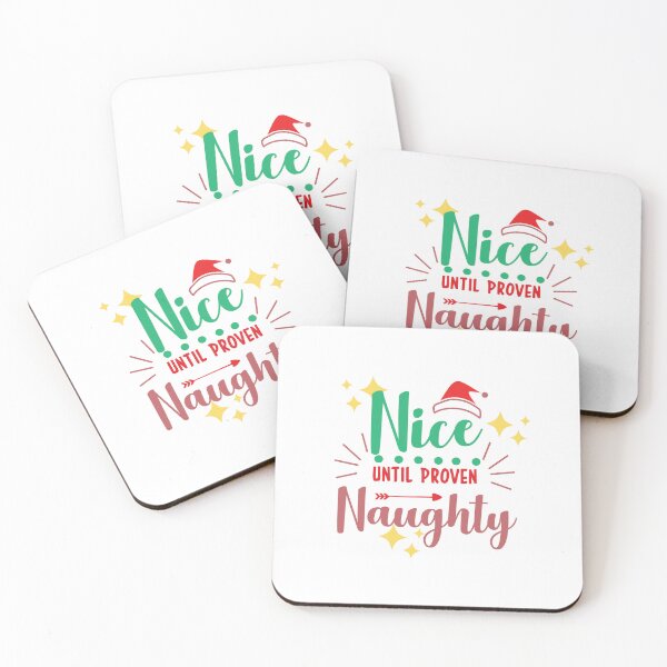 Item preview, Nice until proven naughty designed and sold by  SCRIPT-TEES.