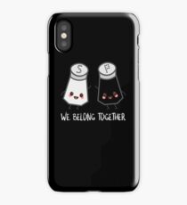 Salt And Pepper We Belong Together iPhone Case
