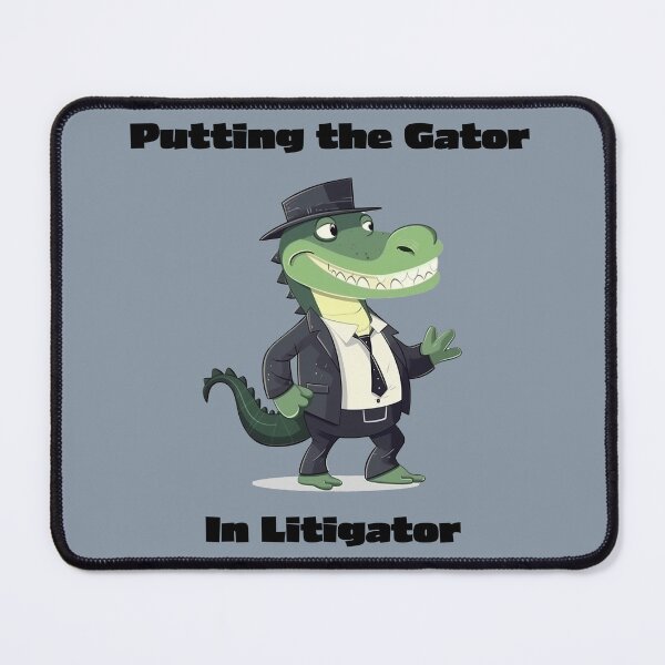 Item preview, Putting The Gator In Litigator designed and sold by KeeganCreations.