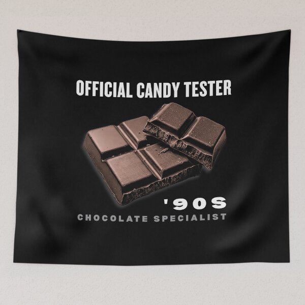 Item preview, Official Candy Tester Sweets Lover Chocolate Fan For The '90s White Text designed and sold by MatthewFlow.