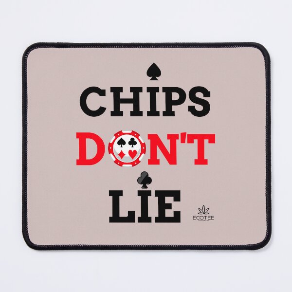 Item preview, CHIPS DON'T LIE designed and sold by Ecoteecyprus.