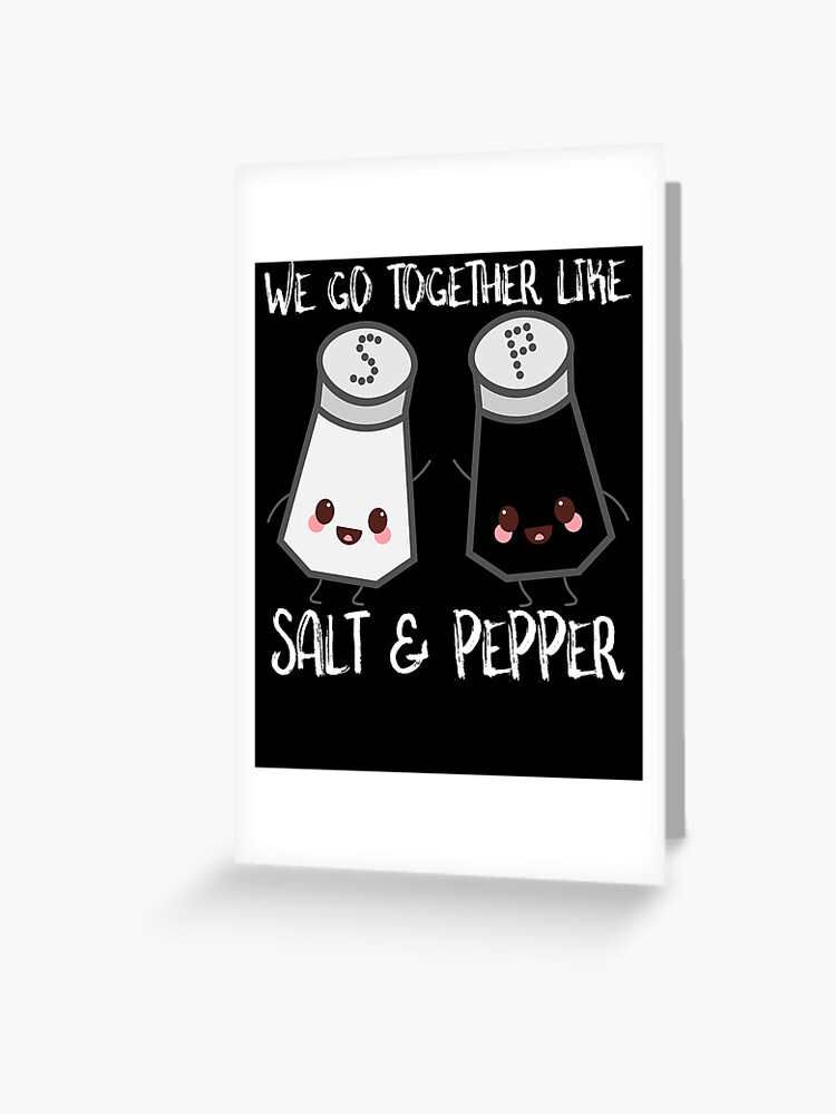 like salt and pepper