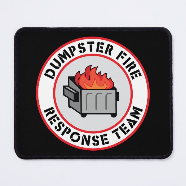 Item preview, Dumpster Fire Response Team designed and sold by TeamPineapple.