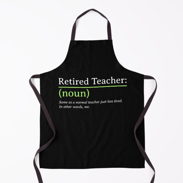 Item preview, Retired Teacher – Funny “Less Tired” Definition designed and sold by TalkTee Me.