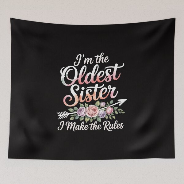 Item preview, Oldest Sister I Make The Rules Matching Sibling designed and sold by TewonLake.