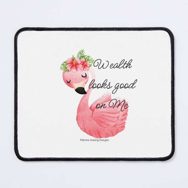 Item preview, Flamingo, Wealth looks good on me designed and sold by PalomaHealing24.