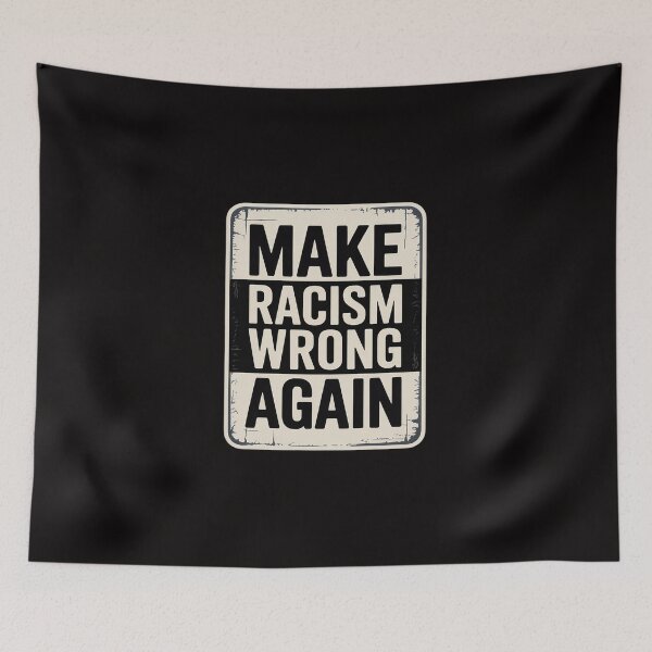 Item preview, Make Racism Wrong Again Anti-Hate Anti-President designed and sold by TewonLake.