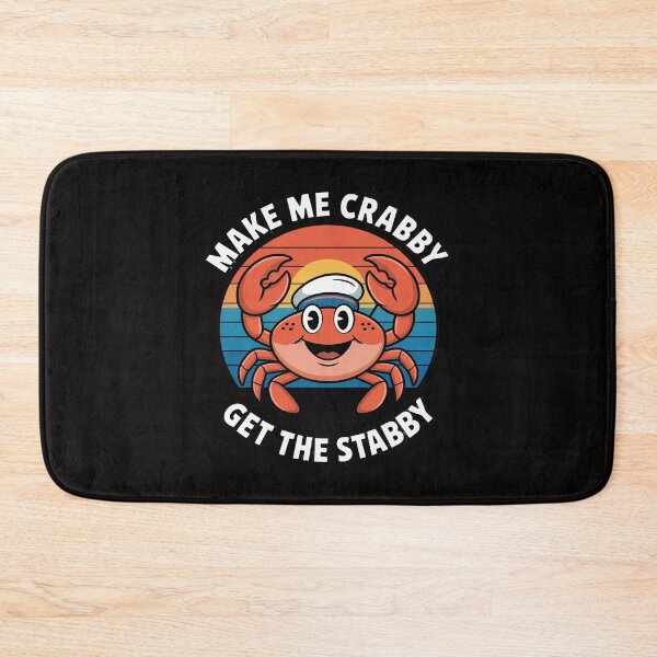 Item preview, Make Me Crabby Get The Stabby Unhinged Witty Y2K Meme designed and sold by TewonLake.