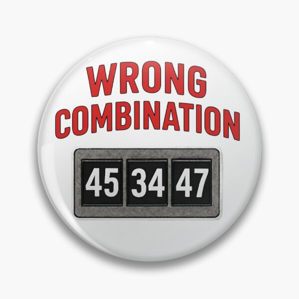 Item preview, Wrong Combination – 45-34-47 Presidental Satire designed and sold by TTC-Creative.