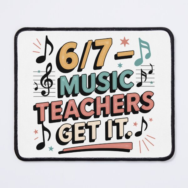 Item preview, 6/7 Music Teachers Get It – Funny Music Teacher Rhythm Joke Design designed and sold by Muzgle.