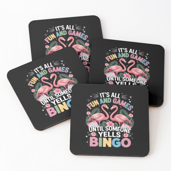 Item preview, It's All And Games Until Someone Yells Bingo Flamingo designed and sold by RustsyMin.
