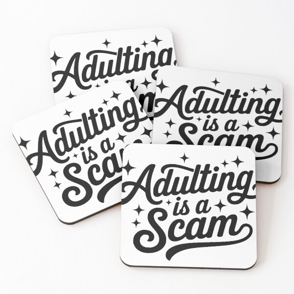 Item preview, Adulting is a scam Funny sarcastic humor  designed and sold by Coco-creationss.