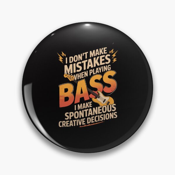 Item preview, I Don't Make Mistakes Playing Bass - Bassist Bass Guitar designed and sold by GalaFunny.