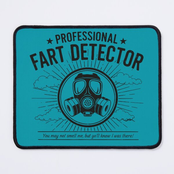Item preview, Professional Fart Detector – Funny Humor Quote designed and sold by TextMood.